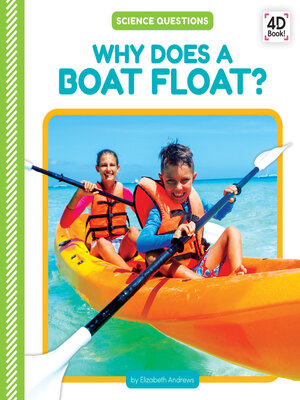 cover image of Why Does a Boat Float?
